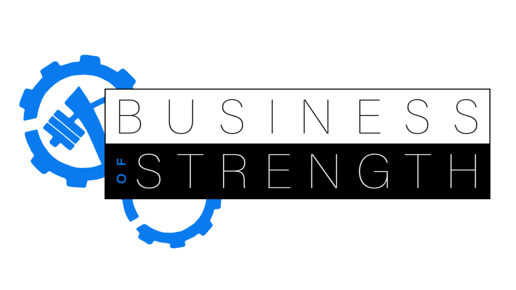 Business of Strength