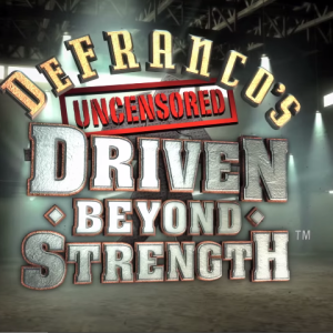 Driven Beyond Strength™ Premiere episode!